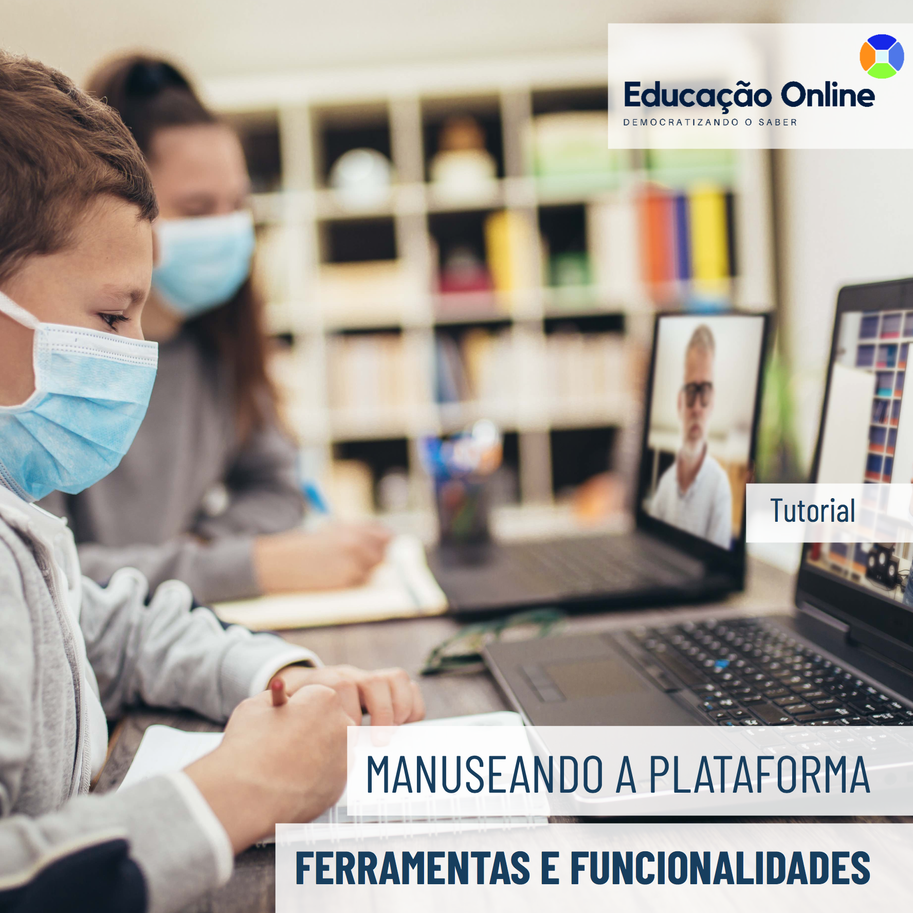 Tutorial Manuseando a Plataforma: ferramentas e funcionalidades